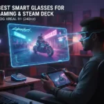 The Best Smart Glasses for Gaming & Steam Deck: A 2026 Guide Best Smart Glasses for Gaming & Steam Deck